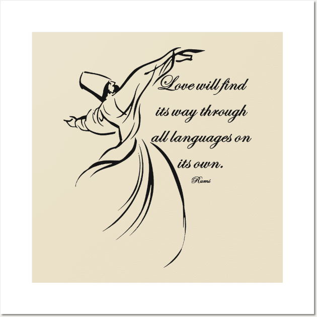 Love Will Find Its Way Through All Languages Rumi Quote Wall Art by taiche